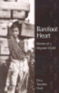 Barefoot Heart Stories of a Migrant Child by Elva Trevino Hart 1999 