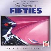 The Fabulous Fifties, Vol. 3 Back to the Fifties Time Life CD, Feb 