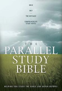 The Parallel Study Bible NKJV   NCV   the Message   Comprehensive 