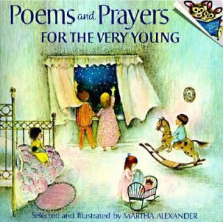 Poems and Prayers for the Very Young by Martha Alexander 1973 