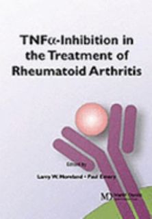 TNF Inhibition in the Treatment of Rheumatoid Arthritis 2004 