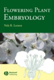 Flowering Plant Embryology by Nels R. Lersten 2004, Hardcover