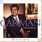 Surrender All 30 Classic Hymns by Carman CD, Apr 1997, Sparrow 
