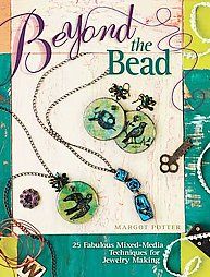 Beyond The Bead by Margot Potter 2009, Paperback, Original