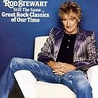 Rod Stewart Still The Same Great Rock Classics Of Our Time CD