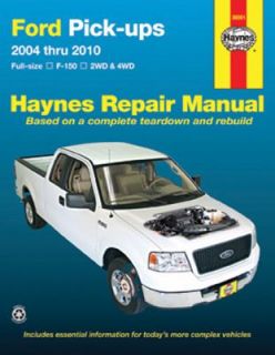 Ford Pick ups 2004 Thru 2010 by Haynes Manuals Editors 2011, Paperback 