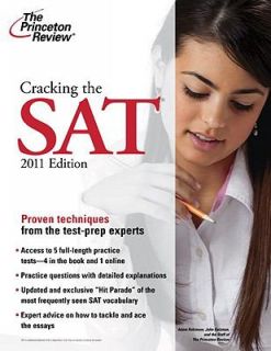Cracking the SAT, 2011 Edition by Princeton Review Staff 2010 