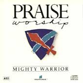 Mighty Warrior by Praise Worship CD, Aug 1993, Hosanna Music