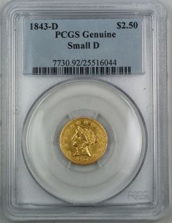 1843 D Small D Liberty $2.50 Gold, PCGS Genuine (VF Details 