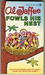 AL JAFFEE FOWLS HIS NEST   1st SIGNET BOOKS Print 1981