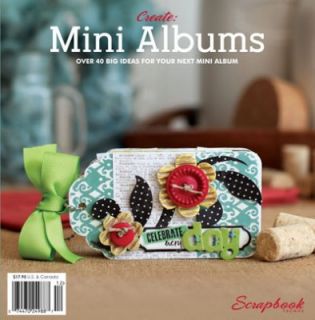 Create Mini Albums Winter Idea Book 2011 by Scrapbook Trends Magazine 