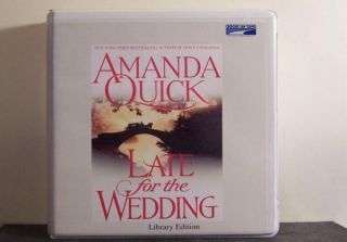 Late for The Wedding by Amanda Quick Unabridged CDs