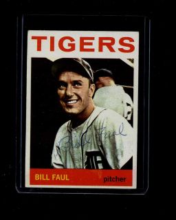 1964 Topps #236 BILL FAUL Card SIGNED PSA/DNA (d.2002) Tigers Baseball 
