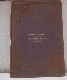 Rare Antique Book Schools School Houses By H E Kendall Arct 