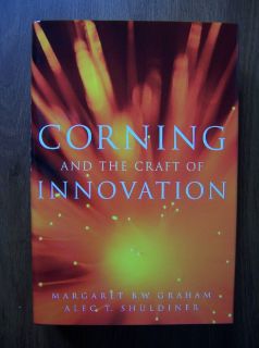 Corning Glass The Craft of Innovation Great History