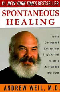   to Maintain and Heal Itself by Andrew Weil 1996, Paperback