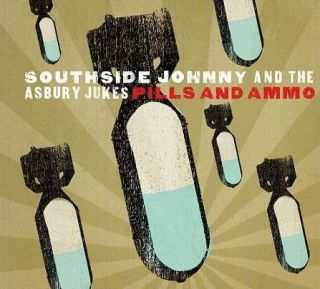 Southside Johnny The Asbury Jukes Pills and Ammo CD