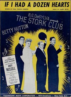 1945 BETTY HUTTON If I Had a Dozen Hearts STORK CLUB Webster & Revel 