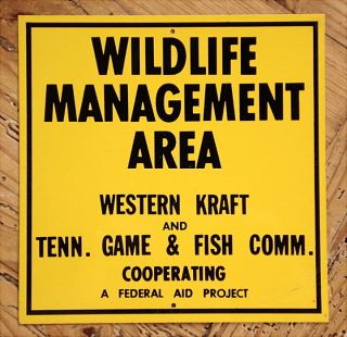 Vintage 50s 60s 70s Sign WILDLIFE MANAGEMENT AREA Western Kraft Tenn 
