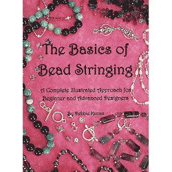 Basics of Bead Stringing Essential Beading Book New