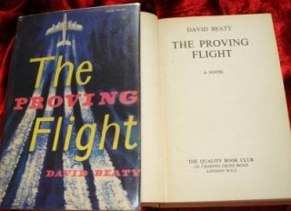 The Proving Flight by David Beaty First Thus with Original D J 1958 