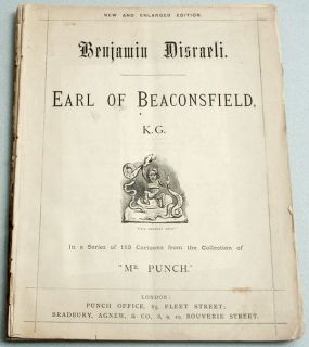 Original 1881 Book   BENJAMIN DISRAELI   Earl of Beaconsfield   Punch 