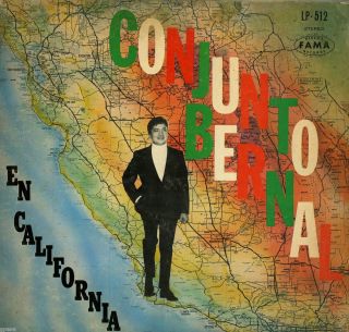 Conjunto Bernal En California Discos Fama 512 Latin Texmex Tejano LP 