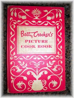 Betty Crockers Picture Cookbook First Edition Vintage 1950 Hardcover 
