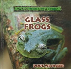 Glass Frogs Really Wild Life Series HC New Homeschool 0823958574 