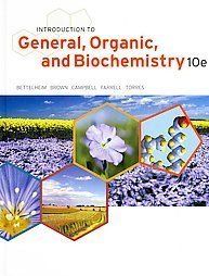   General Organic and Biochemistry 10th Edition by Bettelheim New