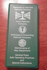 Bessemer and Lake Erie Railroad B LE and Union Railroad Rule Book EXC 