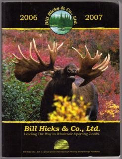 2006 2007 Bill Hicks Wholesale Sporting Goods Catalog