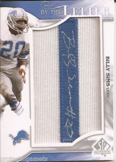 BILLY SIMS 2009 SP AUTHENTIC LETTER PATCH AUTO # 04/25