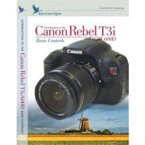 Blue Crane Digital Canon T3i /600D Instructional DVD Basic Controls 