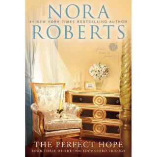    Perfect Hope Book Three of the Inn BoonsBoro Trilogy by Nora Roberts
