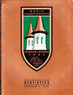 2006 Breeders Cup Statistics Media Guide Horse Racing Churchill Downs 