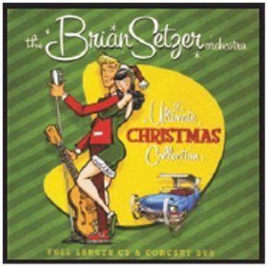 The Brian Setzer Orchestra / The Ultimate Christmas Collection / New 