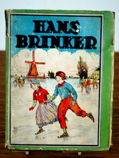 Hans Brinker Or The Silver Skates By Mary Mapes Dodge Vintage Book 