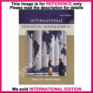 International Financial Management by Bruce G Resnick 6th 