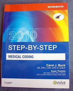   Step Medical Coding 2010 Edition by Carol J Buck 2009 Paperback