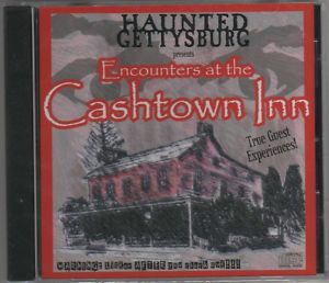 Encounters at The Cashtown Inn CD Haunted Gettysburg