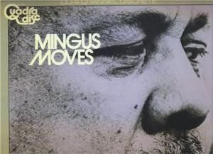Charles Mingus Mingus Moves Quad Atlantic QD 1653 VG