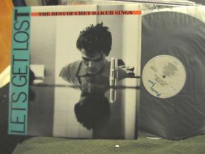 89 Best of Chet Baker Sings Lets Get Lost C1 92932 LP Vinyl Mega 