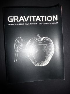 Gravitation, General Relativity, Misner, Thorne & Wheeler, Physics