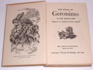 1958 The Story of Geronimo Jim Kjelgaard Illustrated