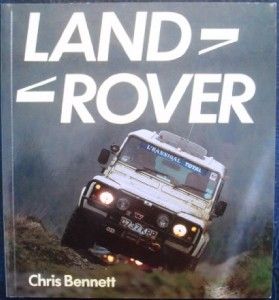 LAND ROVER CHRIS BENNETT CAR BOOK