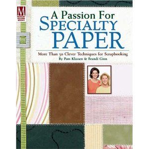  Specialty Paper Book 95 Pages New 50 Clever Techniques Scrap