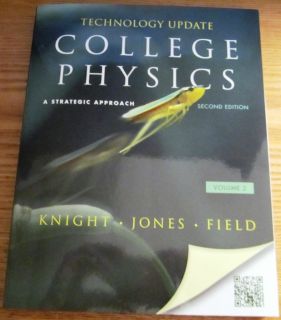 College Physics A Strategic Approach Second Edition Knight Jones Field