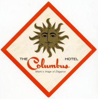  Columbus Hotel Miami Florida Old Luggage Label