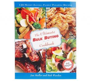 The Ultimate Bulk Buying Cookbook by Jan Muller & Bob Warden